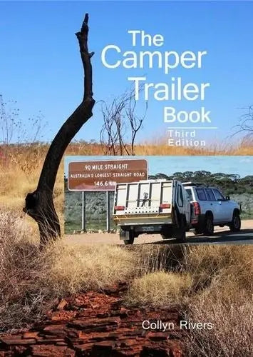 The Camper Trailer Book - by Collyn Rivers Collyn Rivers