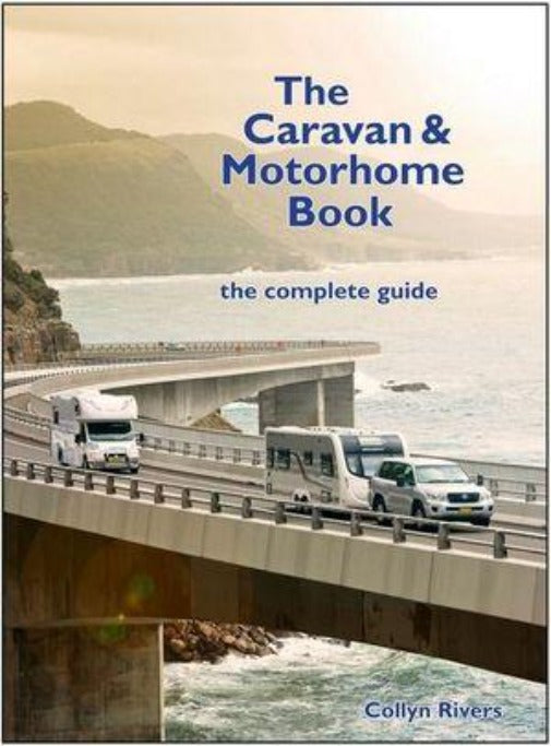 The Caravan &amp; Motorhome Book - by Collyn Rivers Collyn Rivers